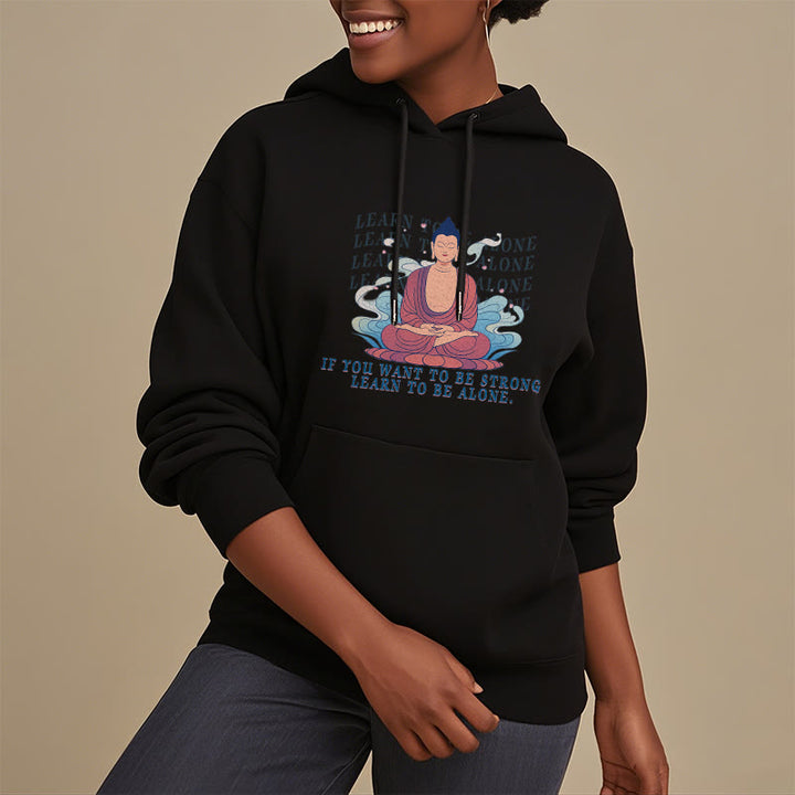 Sweat à capuche en polyester doublé polaire Buddha Stones Learn To Be Alone