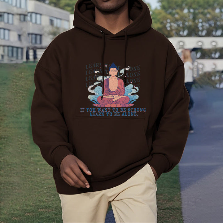 Sweat à capuche en polyester doublé polaire Buddha Stones Learn To Be Alone