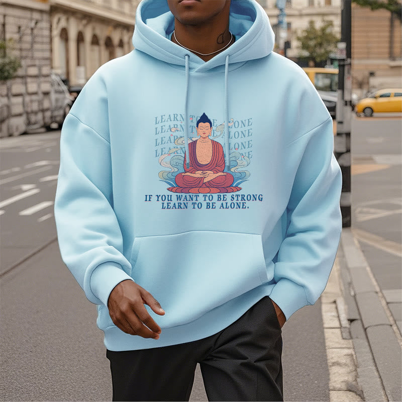 Sweat à capuche en polyester doublé polaire Buddha Stones Learn To Be Alone