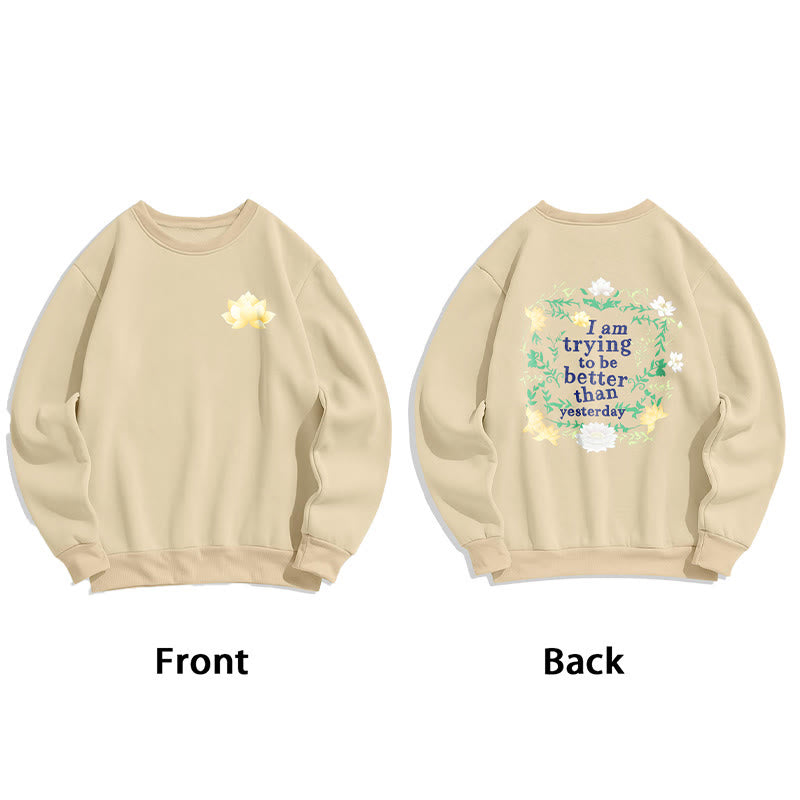 Sweat-shirt en polyester doublé polaire Buddha Stones Lotus J'essaie d'être meilleur
