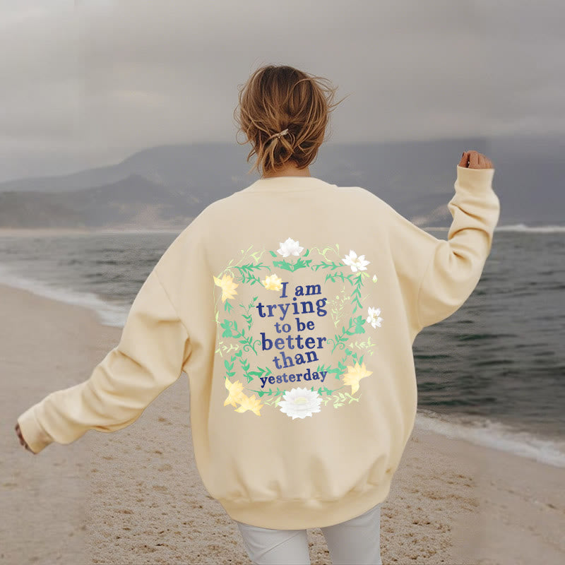 Sweat-shirt en polyester doublé polaire Buddha Stones Lotus J'essaie d'être meilleur