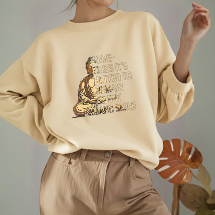 Buddha Stones Parfois, il vaut mieux rester silencieux et sourire Sweat-shirt doublé en polaire