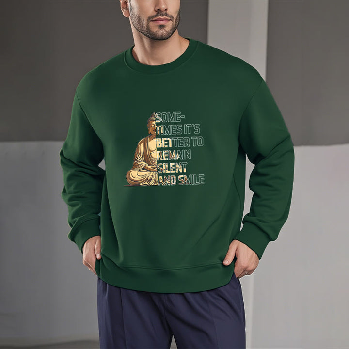 Buddha Stones Parfois, il vaut mieux rester silencieux et sourire Sweat-shirt doublé en polaire
