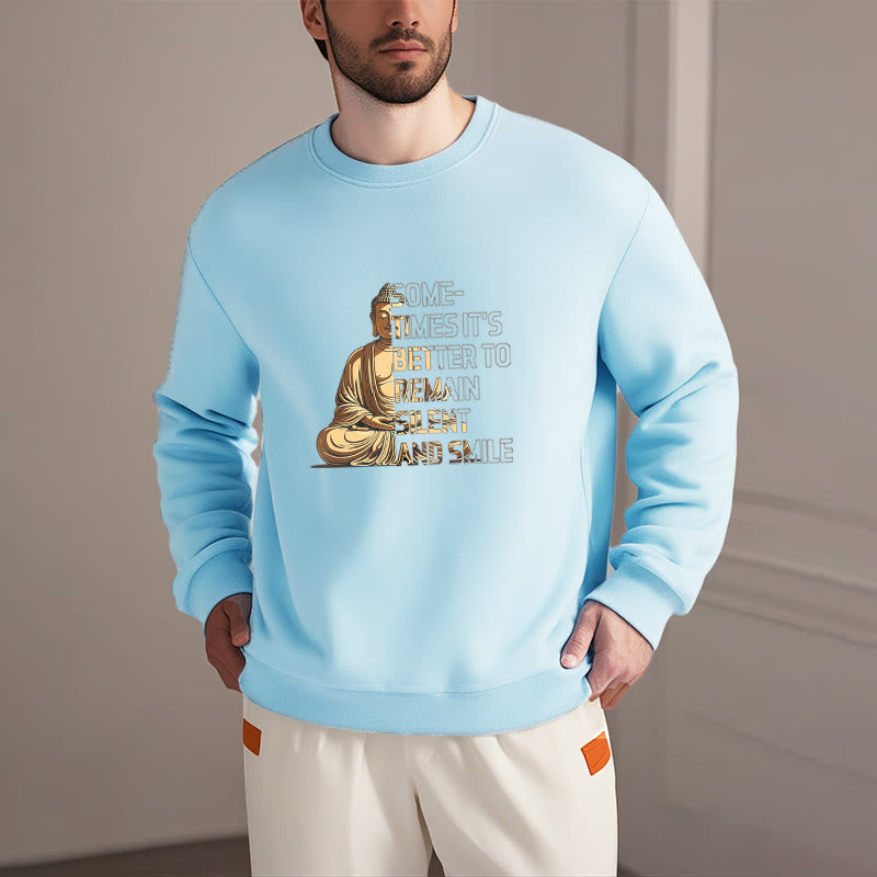 Buddha Stones Parfois, il vaut mieux rester silencieux et sourire Sweat-shirt doublé en polaire