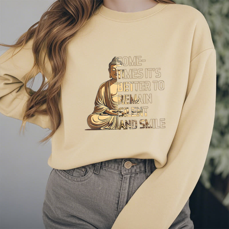 Buddha Stones Parfois, il vaut mieux rester silencieux et sourire Sweat-shirt doublé en polaire