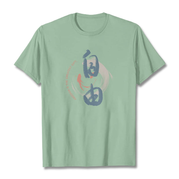 T-shirt Buddha Stones Ziyou La liberté est le plus beau cadeau