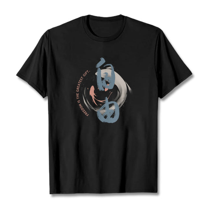 T-shirt Buddha Stones Ziyou La liberté est le plus beau cadeau