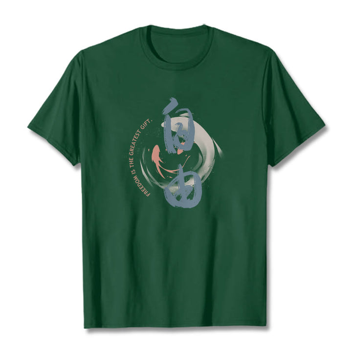 T-shirt Buddha Stones Ziyou La liberté est le plus beau cadeau