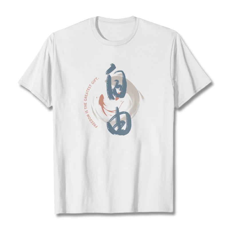 T-shirt Buddha Stones Ziyou La liberté est le plus beau cadeau