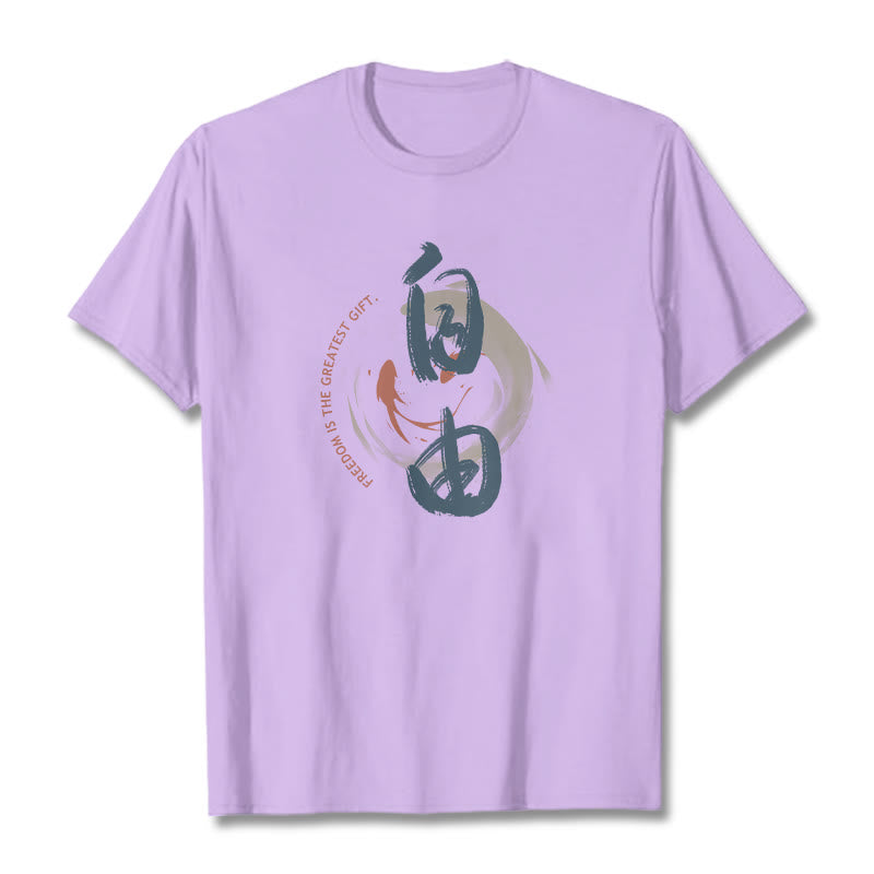 T-shirt Buddha Stones Ziyou La liberté est le plus beau cadeau