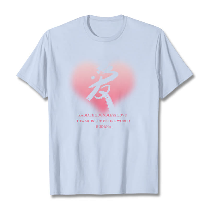 Les Buddha Stones Ai rayonnent un amour sans limite envers le monde entier T-shirt
