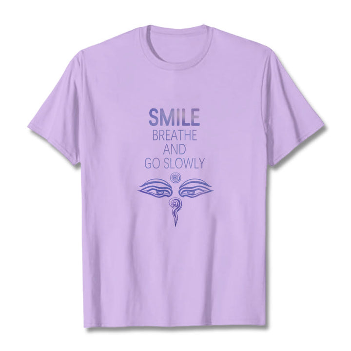 T-shirt pour les yeux avec les Buddha Stones, SOURIEZ, RESPIREZ ET ALLEZ LENTEMENT - image 5