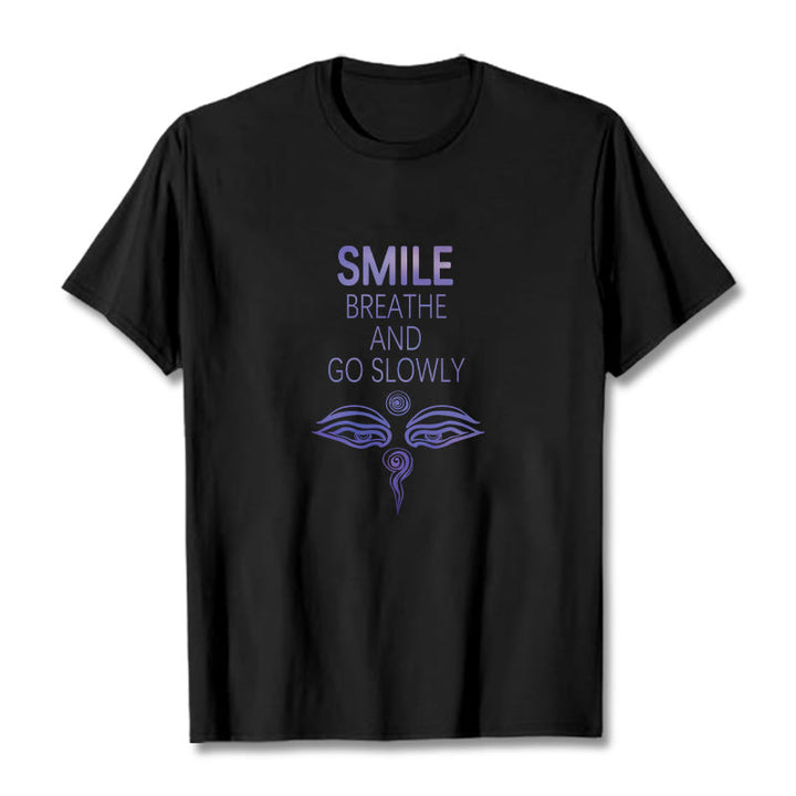 T-shirt pour les yeux avec les Buddha Stones, SOURIEZ, RESPIREZ ET ALLEZ LENTEMENT - image 9