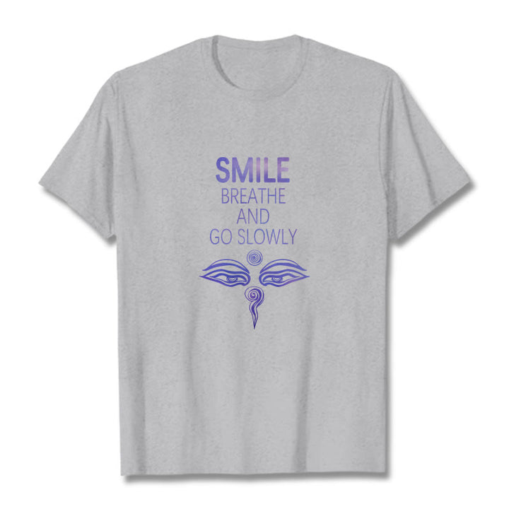 T-shirt pour les yeux avec les Buddha Stones, SOURIEZ, RESPIREZ ET ALLEZ LENTEMENT - image 19