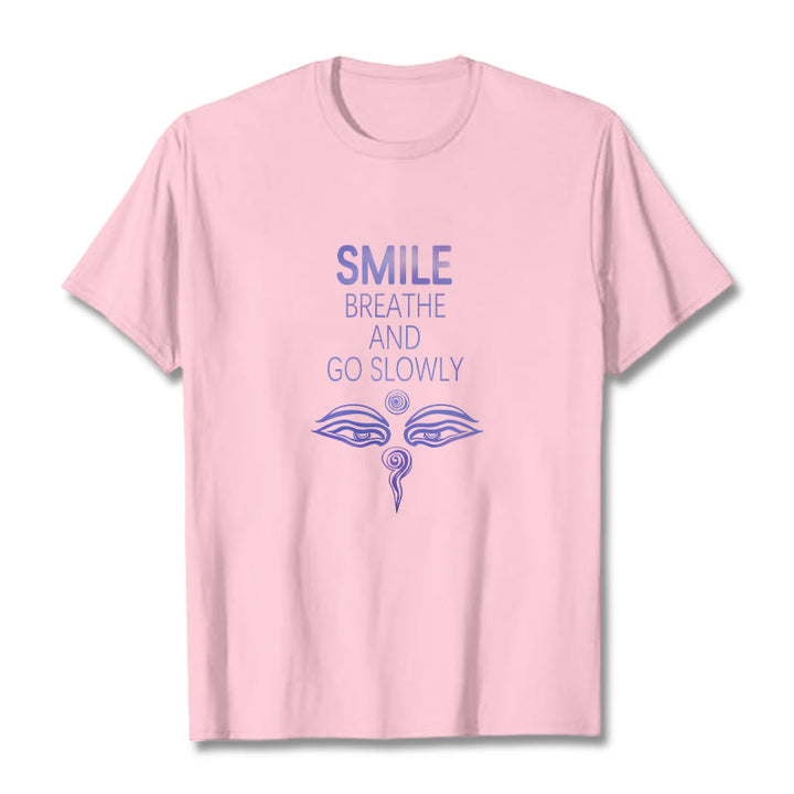 T-shirt pour les yeux avec les Buddha Stones, SOURIEZ, RESPIREZ ET ALLEZ LENTEMENT - image 17