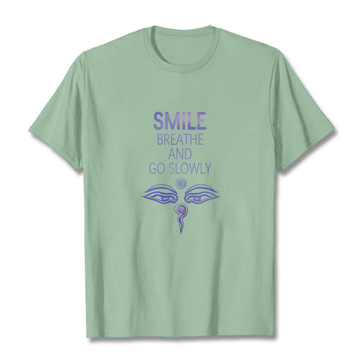 T-shirt pour les yeux avec les Buddha Stones, SOURIEZ, RESPIREZ ET ALLEZ LENTEMENT - image 13