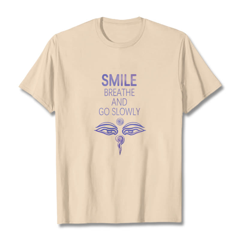 T-shirt pour les yeux avec les Buddha Stones, SOURIEZ, RESPIREZ ET ALLEZ LENTEMENT - image 7