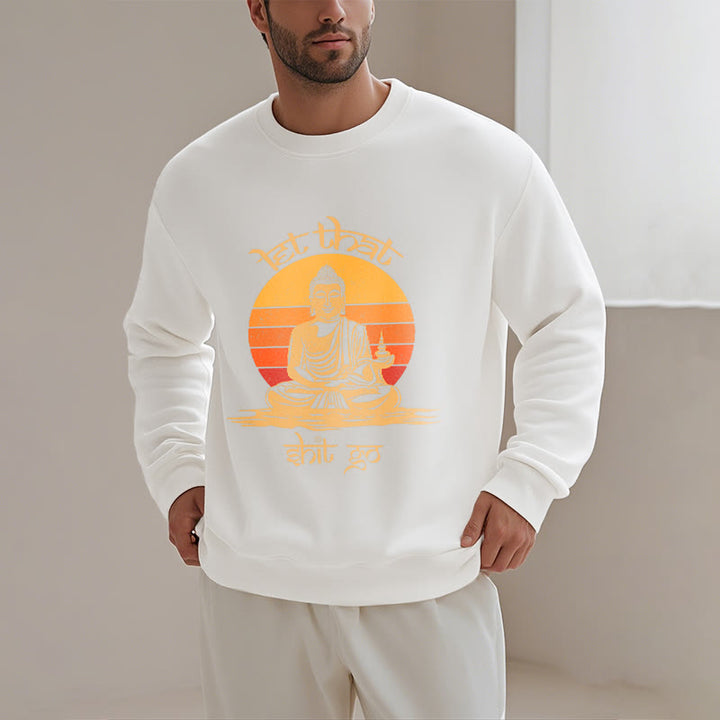 Sweat-shirt en polyester doublé polaire Buddha Stones Let That Shit Go