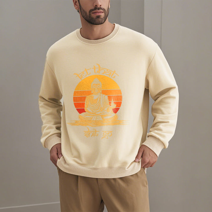 Sweat-shirt en polyester doublé polaire Buddha Stones Let That Shit Go
