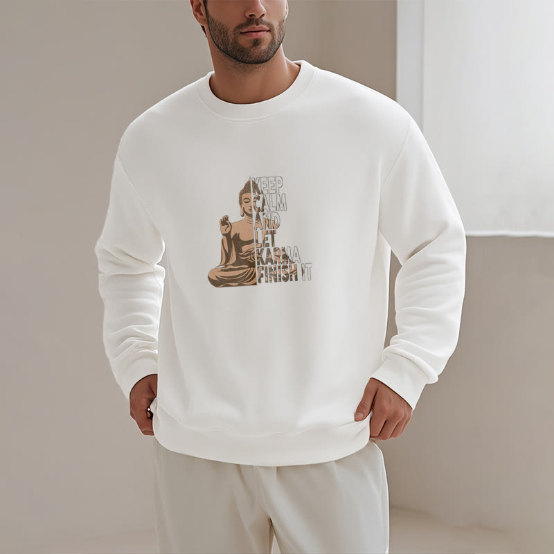 Buddha Stones RESTEZ CALME ET LAISSER LE KARMA FINIR Sweat-shirt en polyester doublé polaire