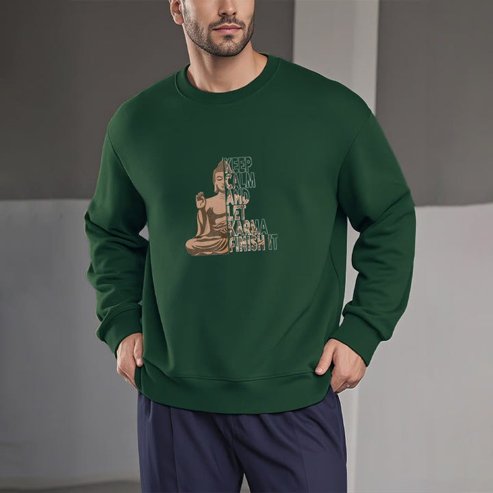 Buddha Stones RESTEZ CALME ET LAISSER LE KARMA FINIR Sweat-shirt en polyester doublé polaire