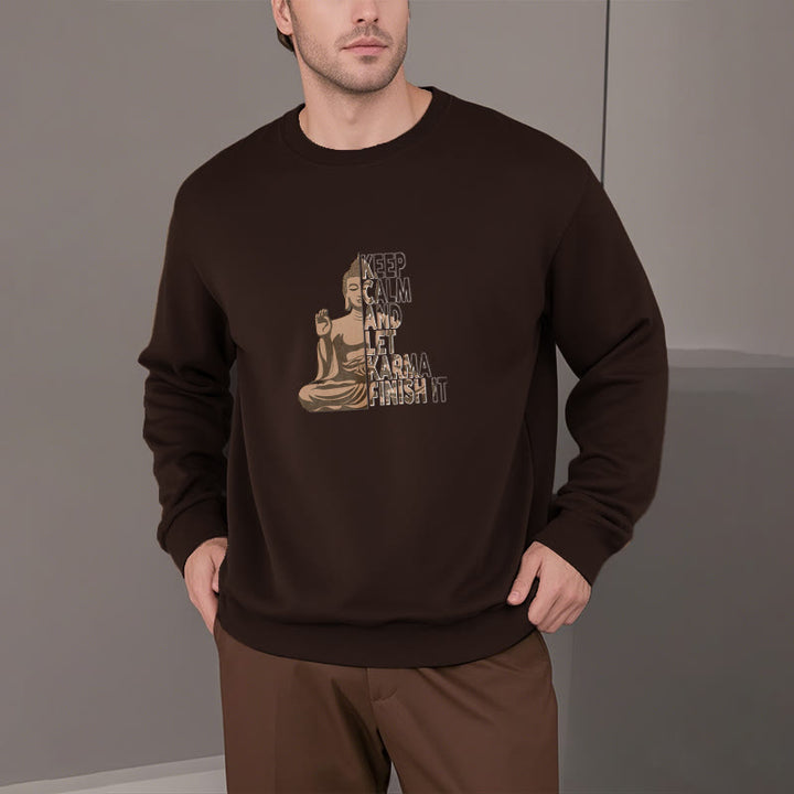 Buddha Stones RESTEZ CALME ET LAISSER LE KARMA FINIR Sweat-shirt en polyester doublé polaire