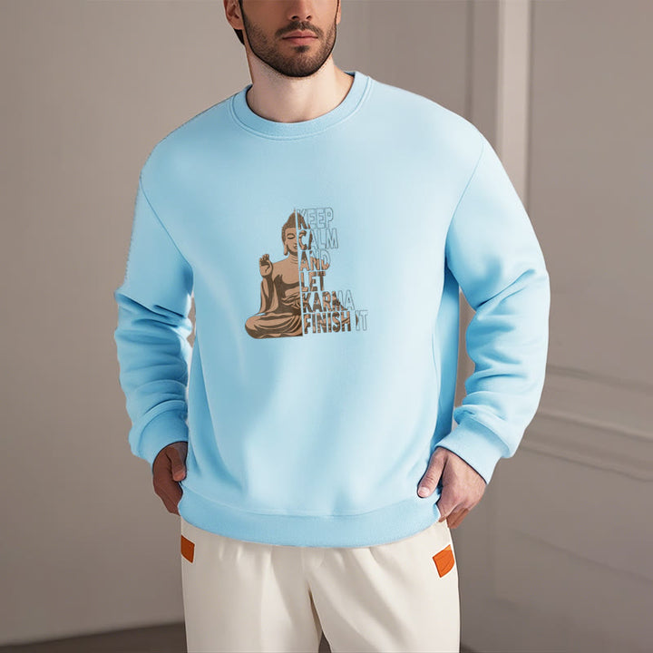 Buddha Stones RESTEZ CALME ET LAISSER LE KARMA FINIR Sweat-shirt en polyester doublé polaire