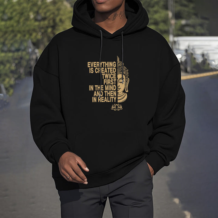 Buddha Stones Tout est créé deux fois D'abord dans l'esprit puis dans la réalité Bouddha Sweat à capuche doublé en polaire polyester
