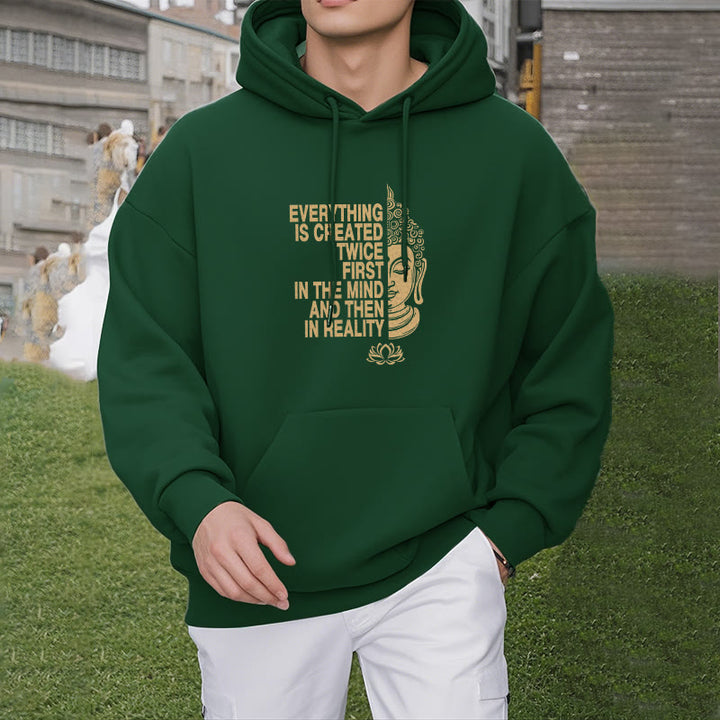 Buddha Stones Tout est créé deux fois D'abord dans l'esprit puis dans la réalité Bouddha Sweat à capuche doublé en polaire polyester