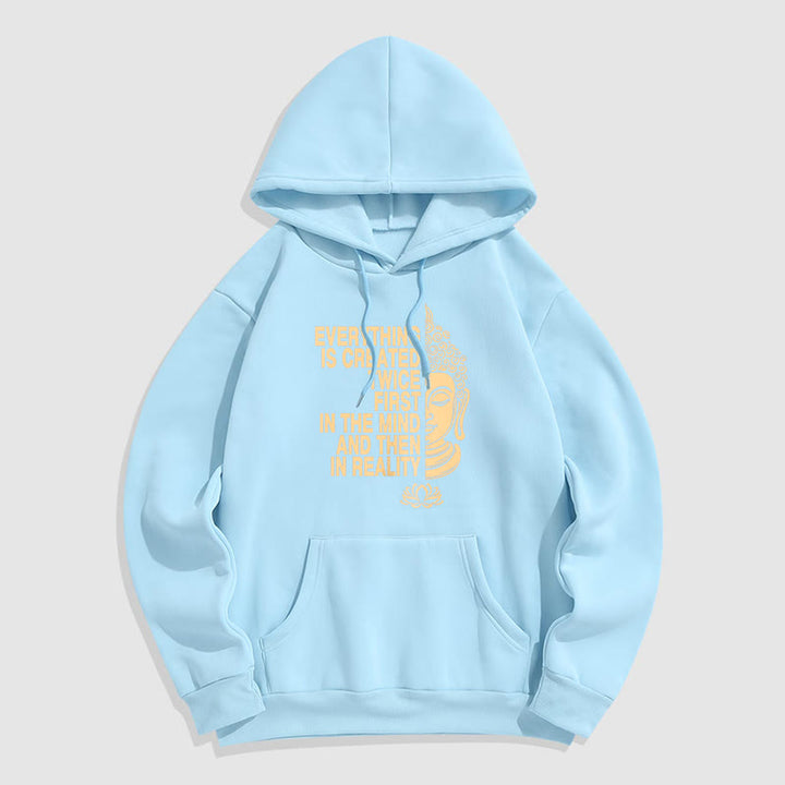 Buddha Stones Tout est créé deux fois D'abord dans l'esprit puis dans la réalité Bouddha Sweat à capuche doublé en polaire polyester