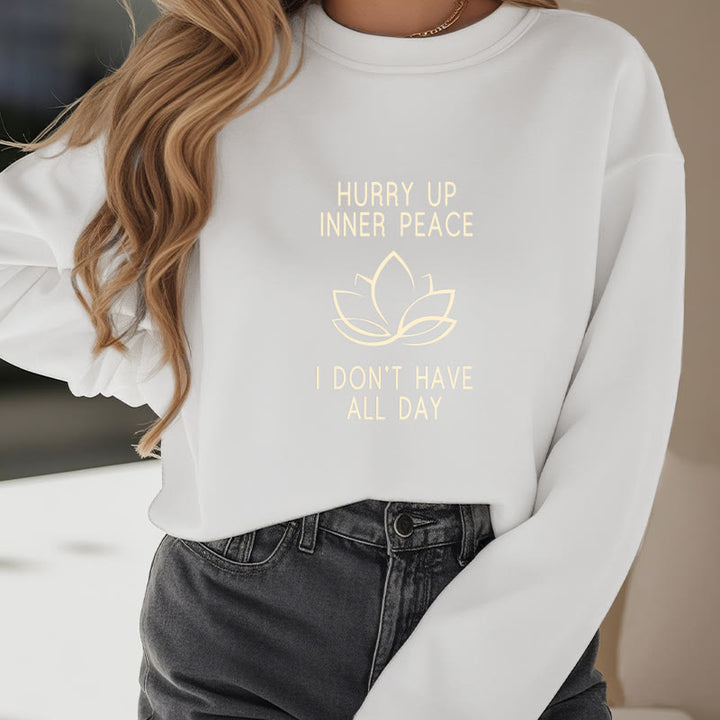 Sweat-shirt à col rond doublé polaire Buddha Stones HURRY UP INNER PEACE