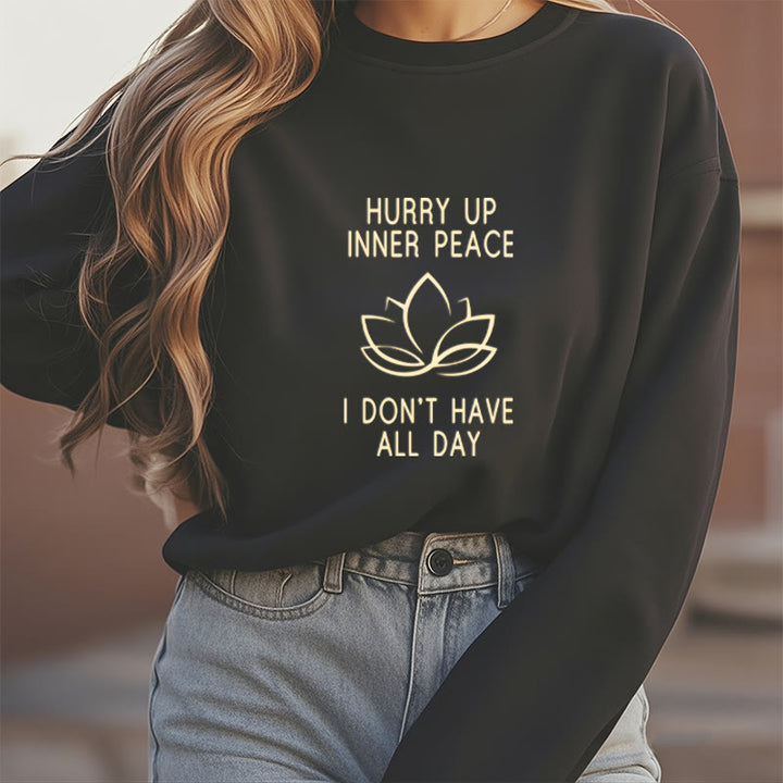 Sweat-shirt à col rond doublé polaire Buddha Stones HURRY UP INNER PEACE