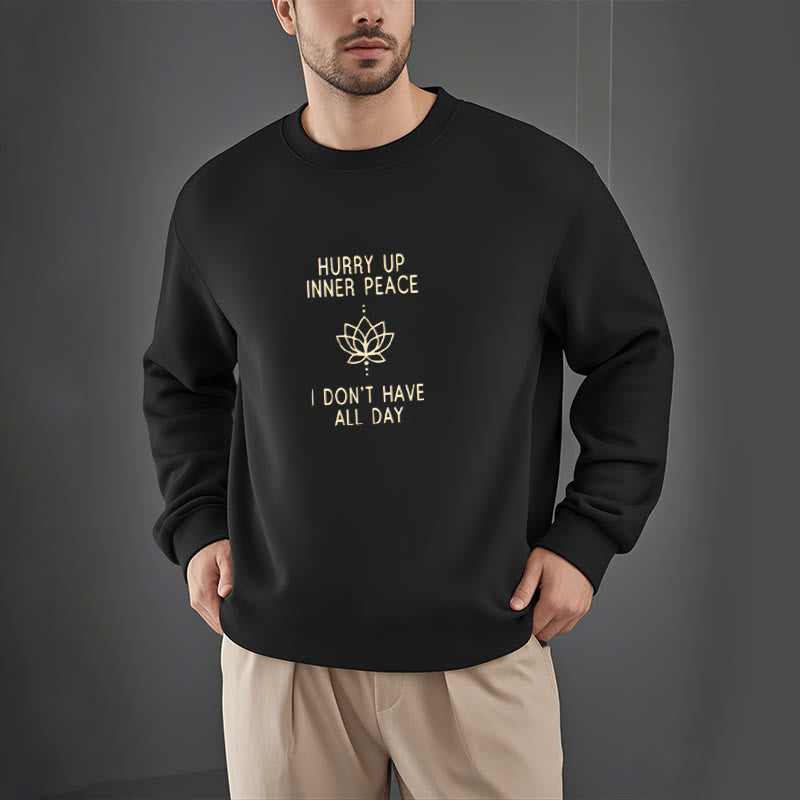 Sweat-shirt à col rond doublé polaire Buddha Stones HURRY UP INNER PEACE