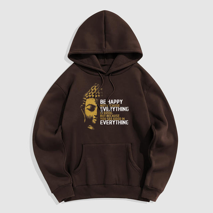 Sweat à capuche en polyester doublé polaire avec Buddha Stones que vous voyez de bon en toute chose