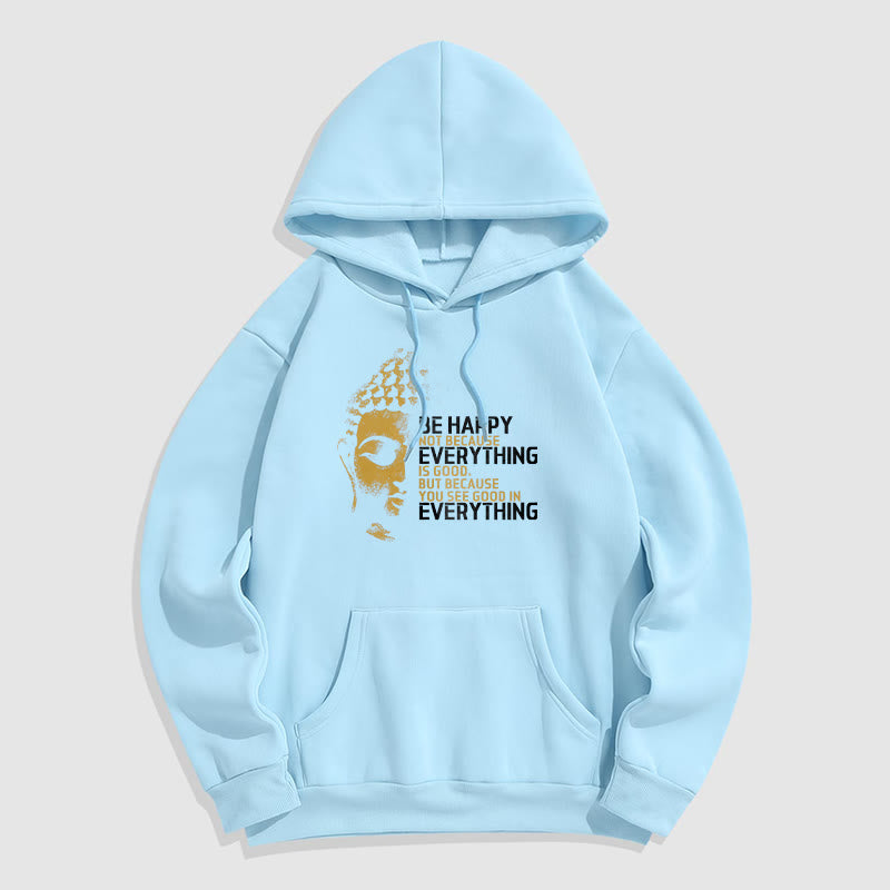 Sweat à capuche en polyester doublé polaire avec Buddha Stones que vous voyez de bon en toute chose