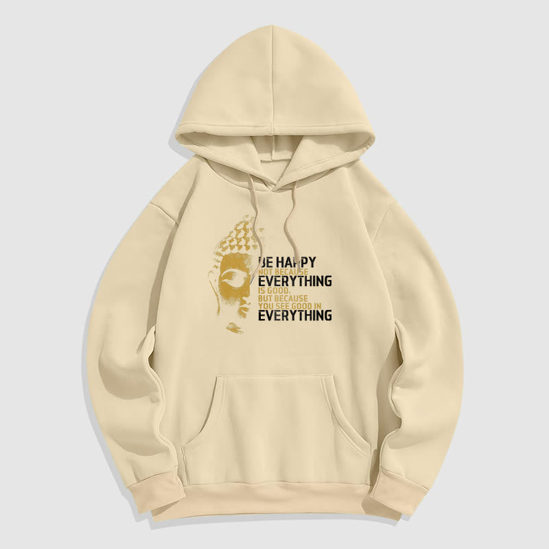 Sweat à capuche en polyester doublé polaire avec Buddha Stones que vous voyez de bon en toute chose