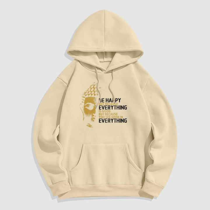 Sweat à capuche en polyester doublé polaire avec Buddha Stones que vous voyez de bon en toute chose