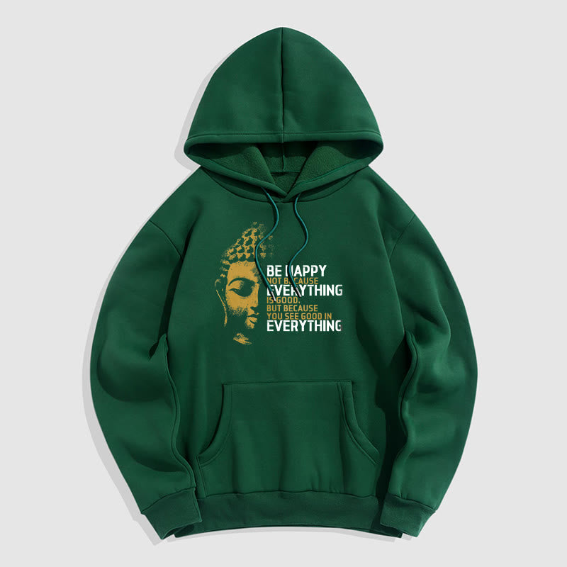 Sweat à capuche en polyester doublé polaire avec Buddha Stones que vous voyez de bon en toute chose
