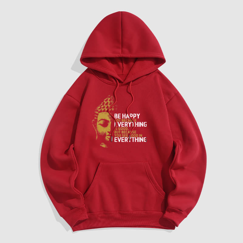 Sweat à capuche en polyester doublé polaire avec Buddha Stones que vous voyez de bon en toute chose