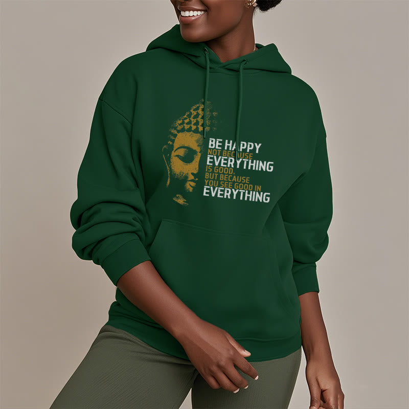 Sweat à capuche en polyester doublé polaire avec Buddha Stones que vous voyez de bon en toute chose