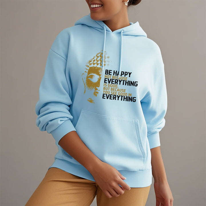 Sweat à capuche en polyester doublé polaire avec Buddha Stones que vous voyez de bon en toute chose