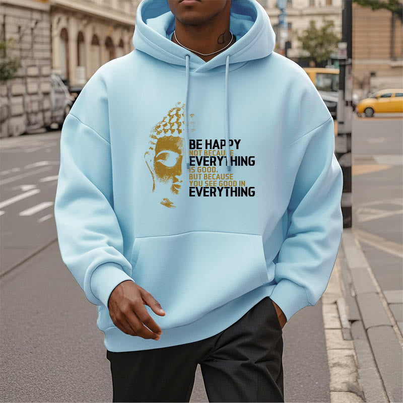 Sweat à capuche en polyester doublé polaire avec Buddha Stones que vous voyez de bon en toute chose