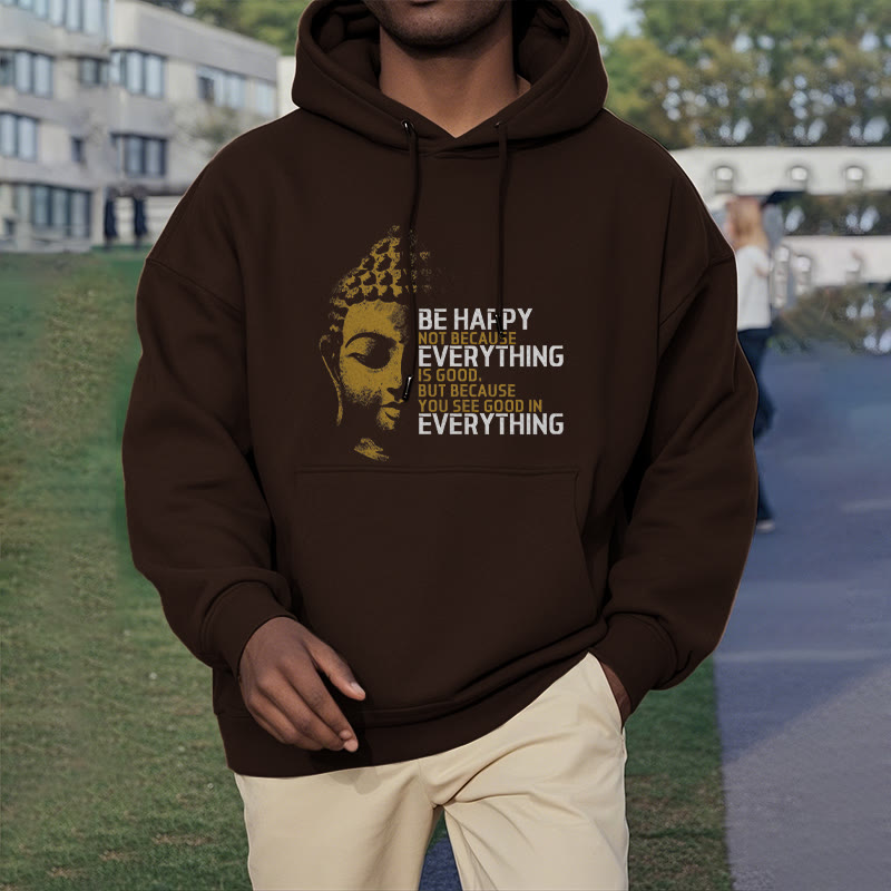 Sweat à capuche en polyester doublé polaire avec Buddha Stones que vous voyez de bon en toute chose
