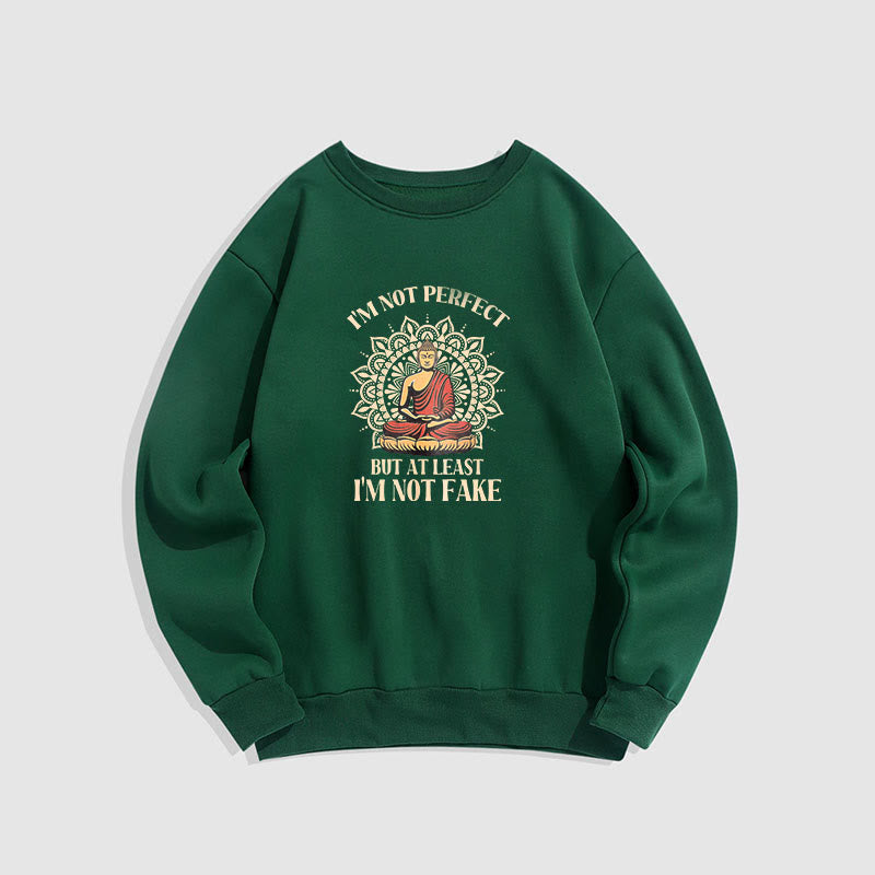 Sweat-shirt à col rond doublé polaire Buddha Stones I AM NOT PERFECT