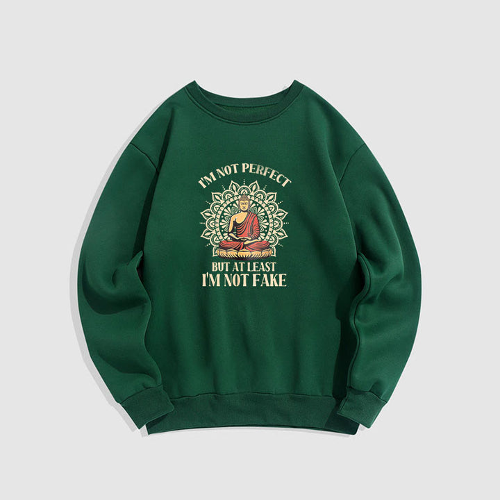 Sweat-shirt à col rond doublé polaire Buddha Stones I AM NOT PERFECT