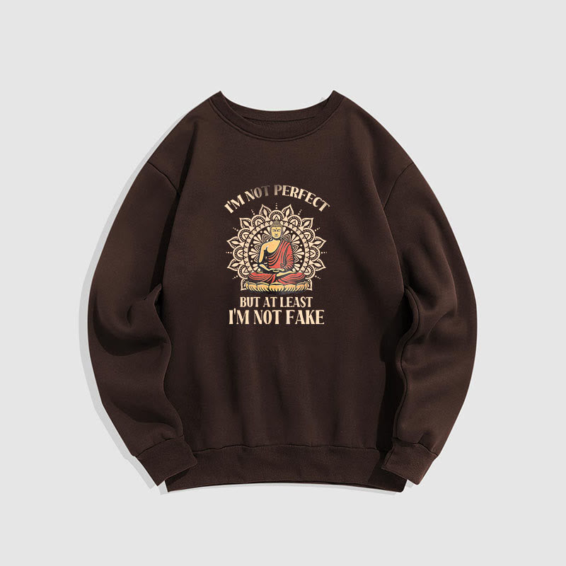 Sweat-shirt à col rond doublé polaire Buddha Stones I AM NOT PERFECT