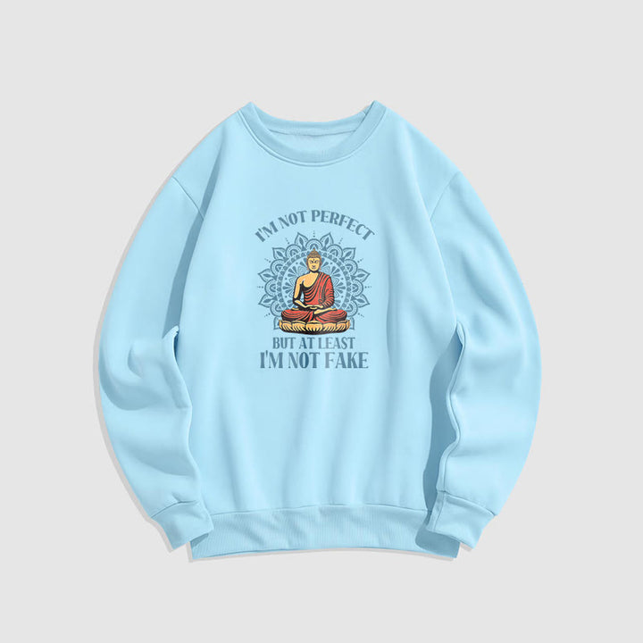 Sweat-shirt à col rond doublé polaire Buddha Stones I AM NOT PERFECT