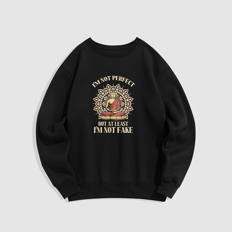 Sweat-shirt à col rond doublé polaire Buddha Stones I AM NOT PERFECT