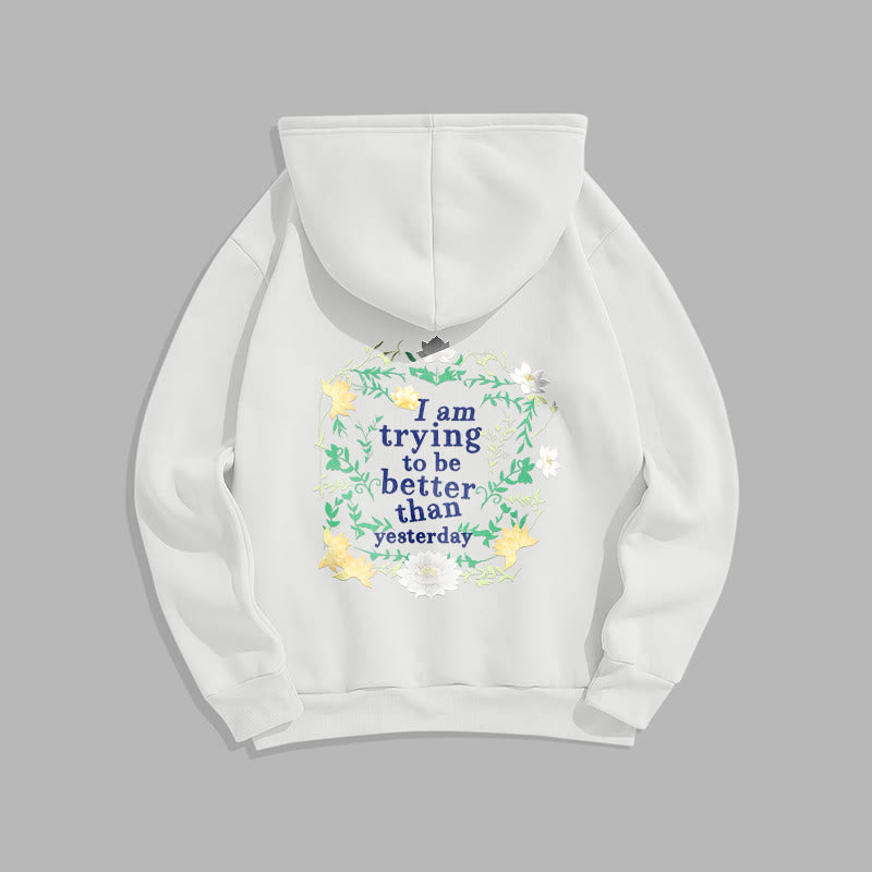 Buddha Stones Lotus J'essaie d'être meilleur Sweat à capuche en polyester doublé polaire
