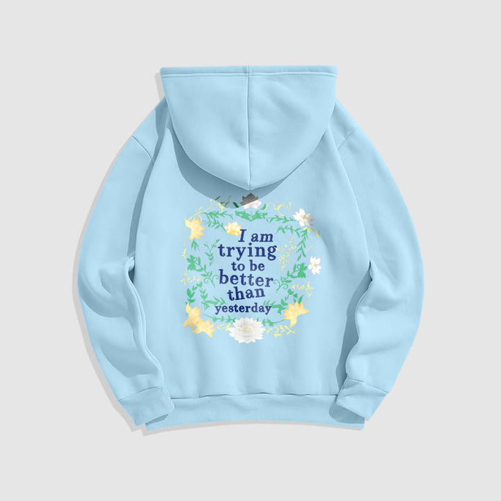 Buddha Stones Lotus J'essaie d'être meilleur Sweat à capuche en polyester doublé polaire